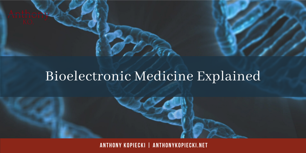 Anthony Kopiecki Bioelectronic Medicine Explained