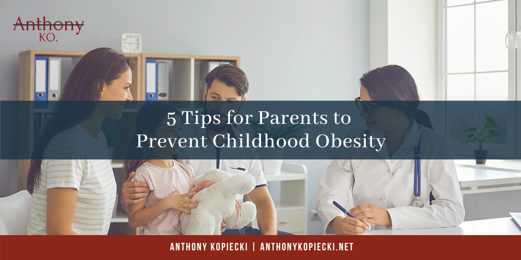 5 Tips for Parents to Prevent Childhood Obesity
