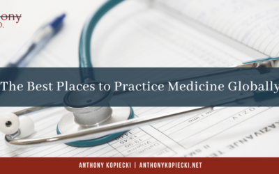 The Best Places to Practice Medicine Globally